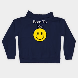 Born To Joy Kids Hoodie